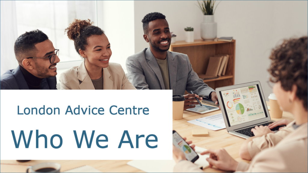 London Advice Centre - Who we are